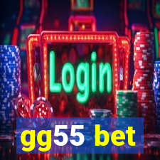 gg55 bet